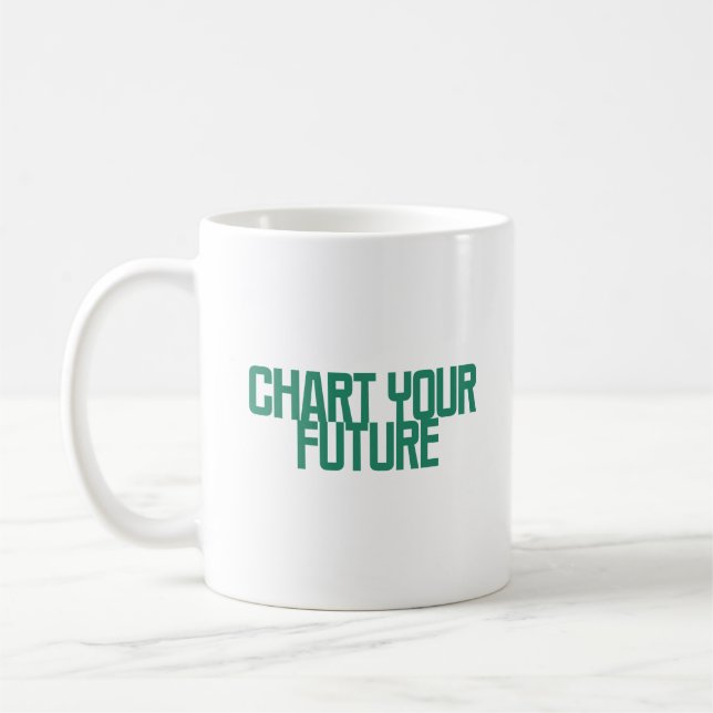 Chart Your Future | Data-Driven Strategic Vision Coffee Mug (Left)
