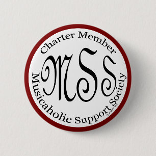 Charter Member Musicaholic Support Society 6 Cm Round Badge