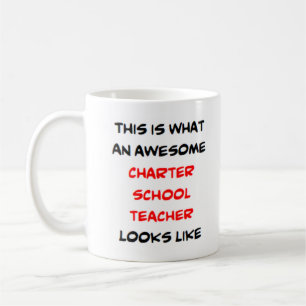 charter school teacher, awesome coffee mug