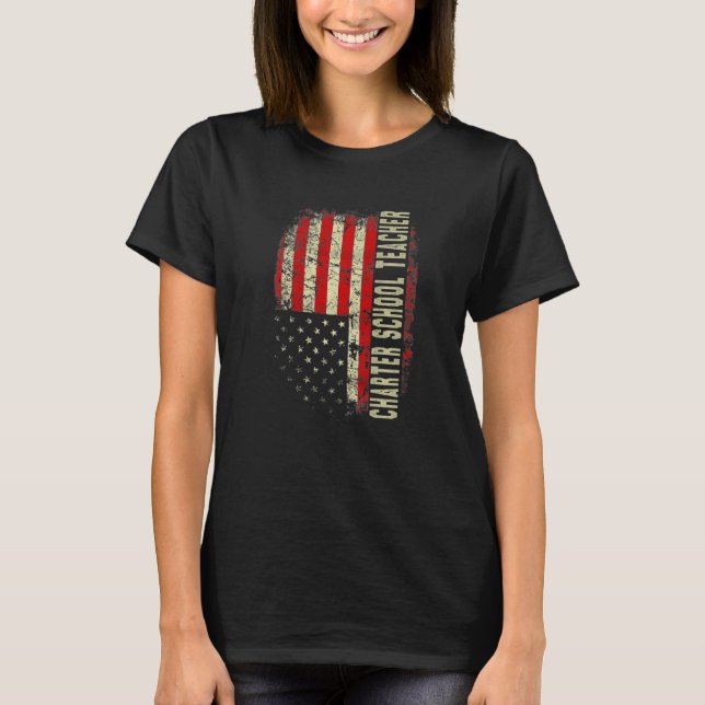 Charter School Teacher Day 4th Of July US Flag Pat T-Shirt (Front)