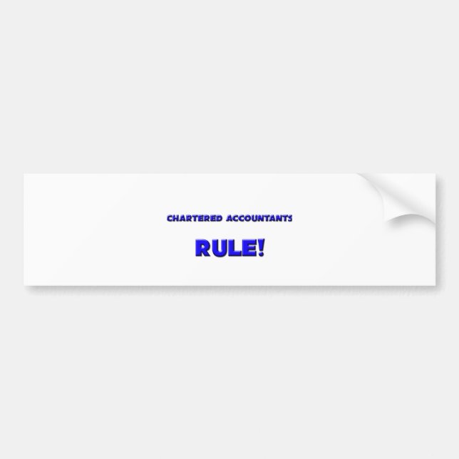 Chartered Accountants Rule! Bumper Sticker (Front)