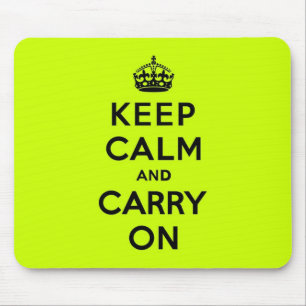 Chartreuse Keep Calm and Carry On (black) Mouse Mat