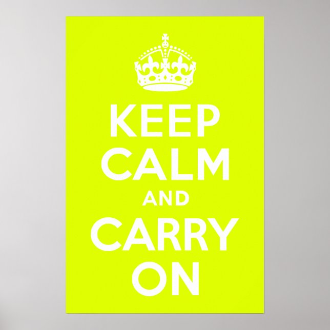 Chartreuse  Keep Calm and Carry On Poster (Front)