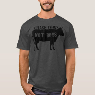 chase cows bot boys love cow farmer  T-Shirt
