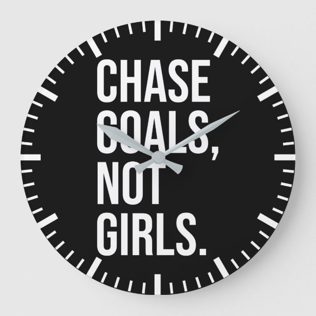 Chase Goals Not Girls - Gym, Hustle, Success Large Clock (Front)