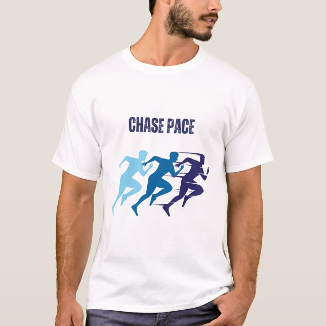 Chase Pace T-Shirt (Front)