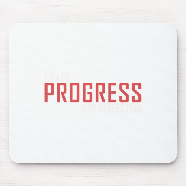 Chase Progress Not Perfection Sticker  Mouse Mat (Front)