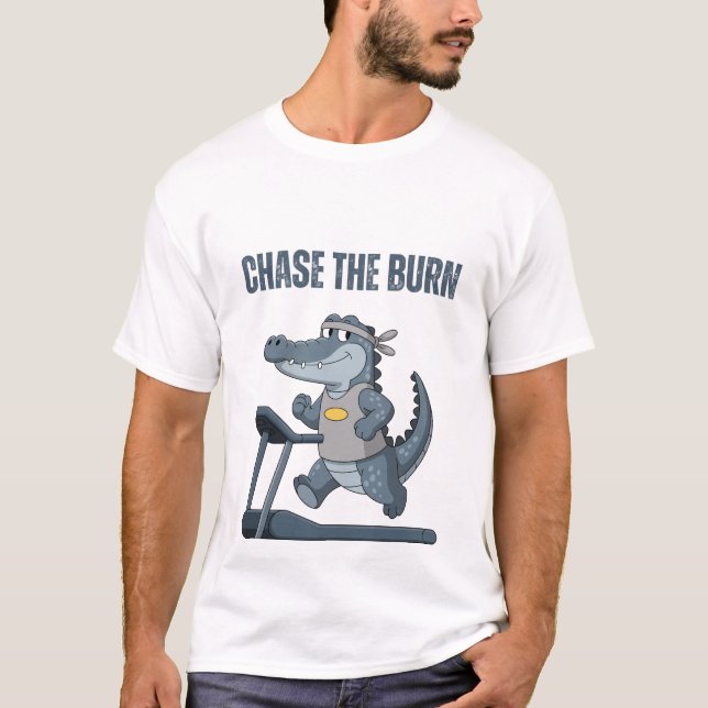 Chase the Burn T-Shirt (Front)