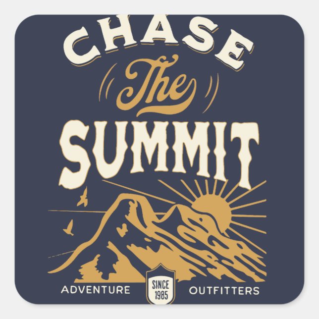 chase the summit mountains nature lover square sticker (Front)