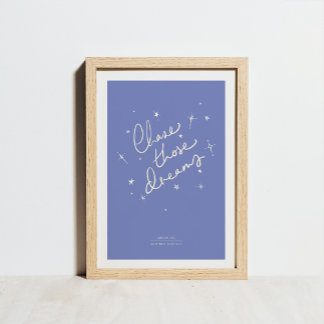 Chase Those Dreams Art Print Blue