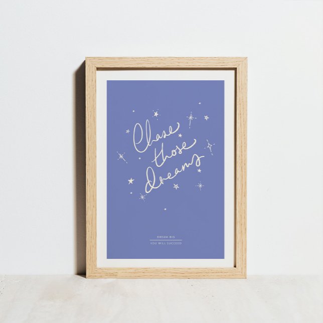 Chase Those Dreams Art Print Blue (Creator Uploaded)