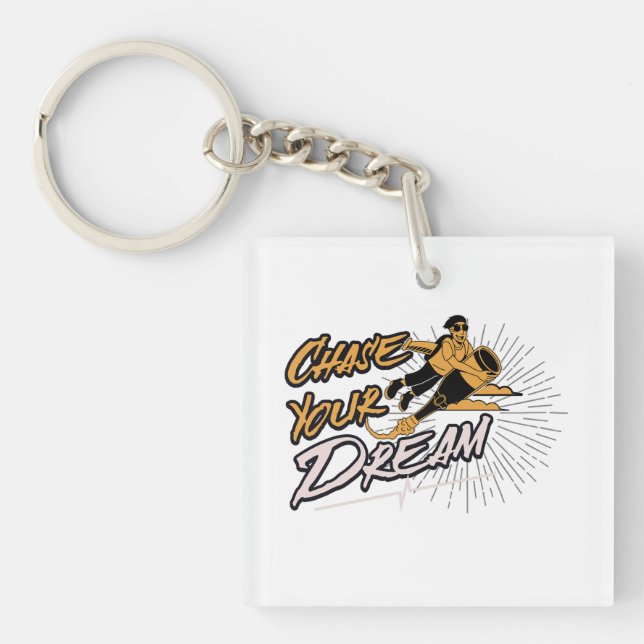 Chase Your Dream |  Inspirational Quote Key Ring (Front)
