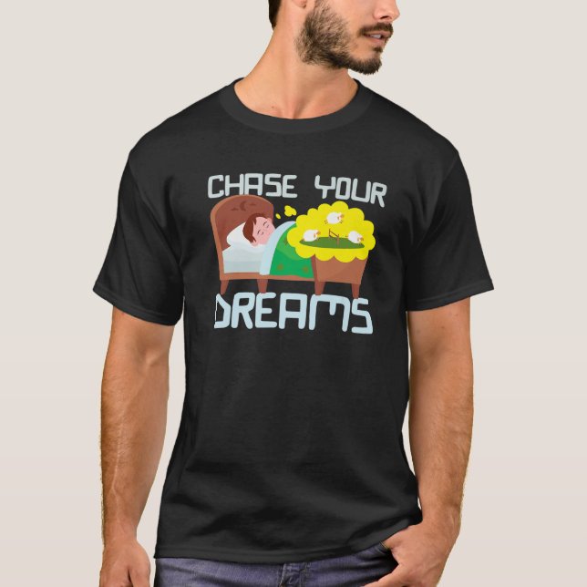 Chase Your Dreams St Patricks Day Happystpatricksd T-Shirt (Front)
