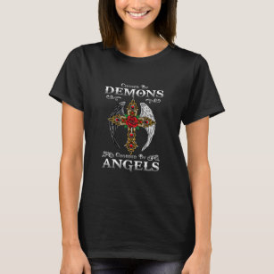 Chased Demons Guarded Angels Cross T-Shirt