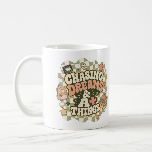 Chasing Dreams & A+ Things Retro Groovy Student De Coffee Mug (Left)