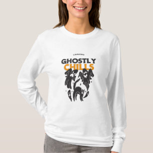 Chasing Ghostly Chills T-Shirt