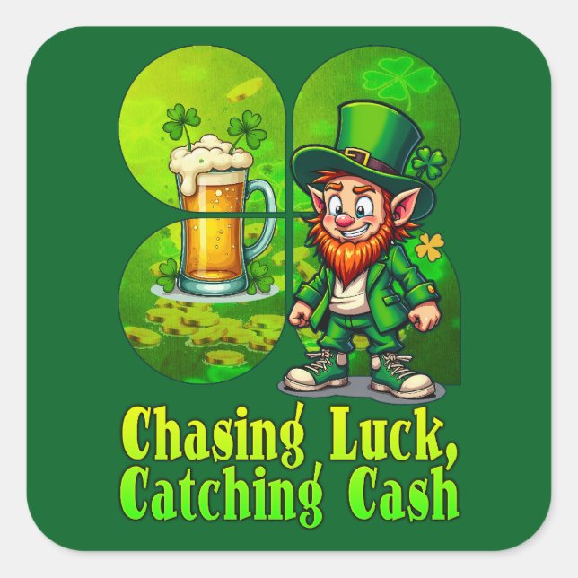 chasing luck, catching cash, irish - Autocolante Square Sticker (Front)