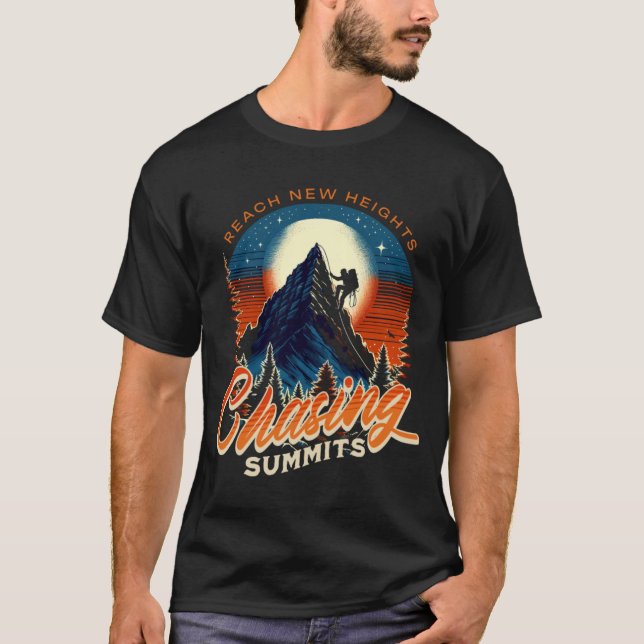 Chasing Summits: Reach New Heights T-Shirt (Front)