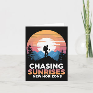 Chasing Sunrises New Horizons Outdoor Hiking  Card