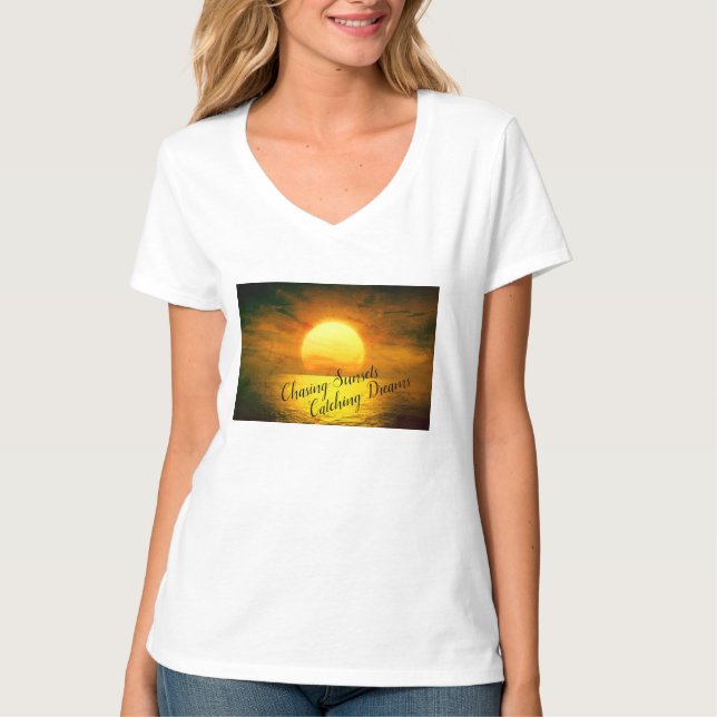 Chasing Sunsets, Catching Dreams Women's T-Shirts (Front)