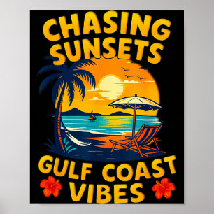 Chasing Sunsets Gulf Coast Vibes Retro Beach Poster