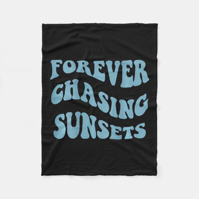 Chasing Sunsets Words On Back Trendy Aesthetic  Fleece Blanket (Front)