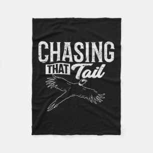 Chasing That Tail Dedicated Pheasant Hunter Fleece Blanket