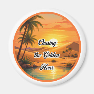 Chasing the Golden Hour Sunset Oasis Aesthetic Magnet