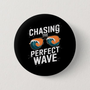 Chasing The Perfect Wave Surfing - Beach Adventure 6 Cm Round Badge