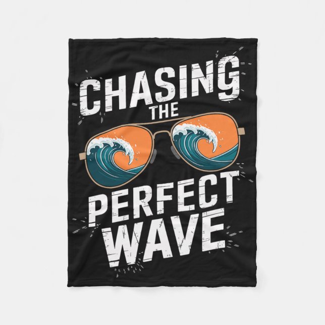Chasing The Perfect Wave Surfing - Beach Adventure Fleece Blanket (Front)