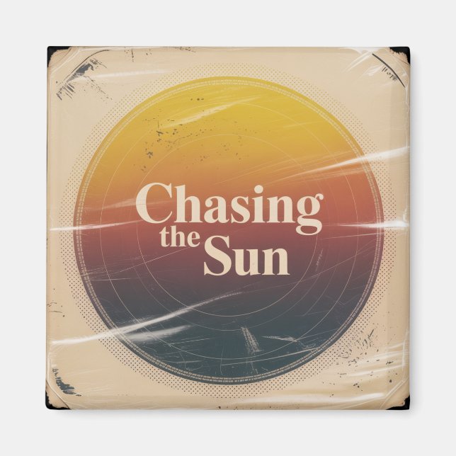 Chasing The Sun Magnet (Front)