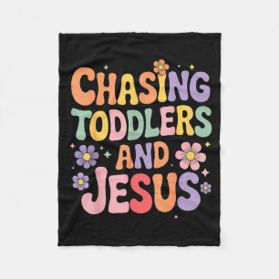 Chasing Toddlers And Jesus Fleece Blanket