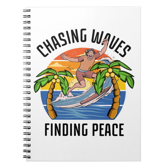 Chasing Waves Finding Peace Notebook (Front)