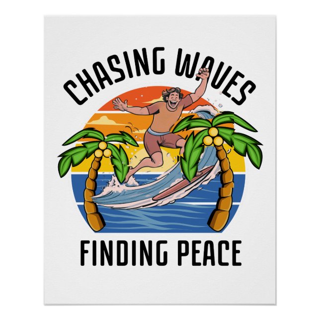 Chasing Waves Finding Peace Poster (Front)