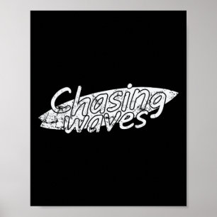 Chasing Waves Surfing Water Sports  Poster