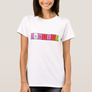 Chastity periodic table name shirt