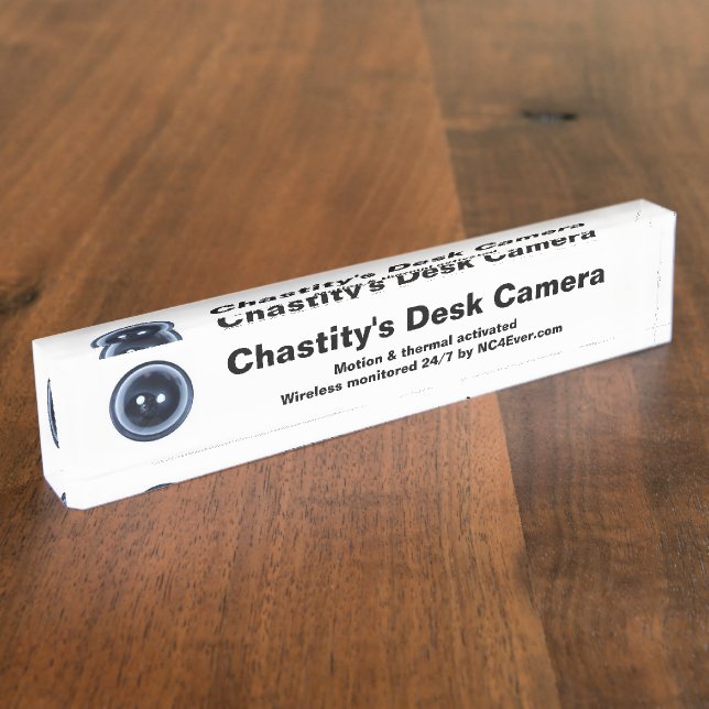 Chastity's Desk Camera Nameplate (Side)