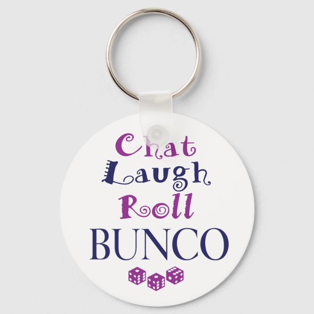 chat,laugh,roll - bunco key ring (Front)