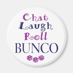 chat,laugh,roll - bunco magnet
