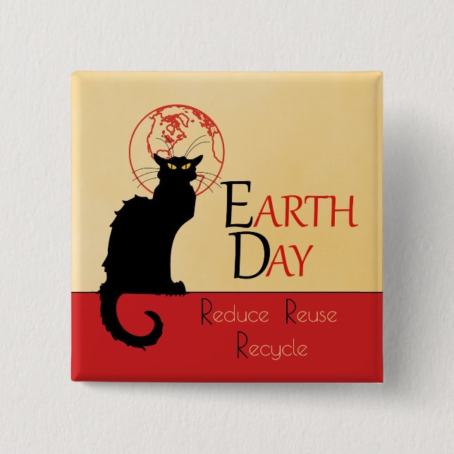 Chat Noir Earth Day Reduce Reuse Recycle 15 Cm Square Badge (Front)