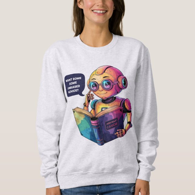 Chatbot Memes Ai Therapist Therapy Chatbot Sweatshirt (Front)