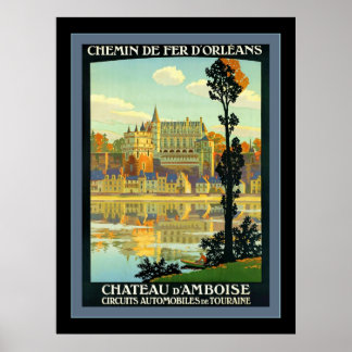 Chateau d'Amboise ~ Vintage Travel Poster