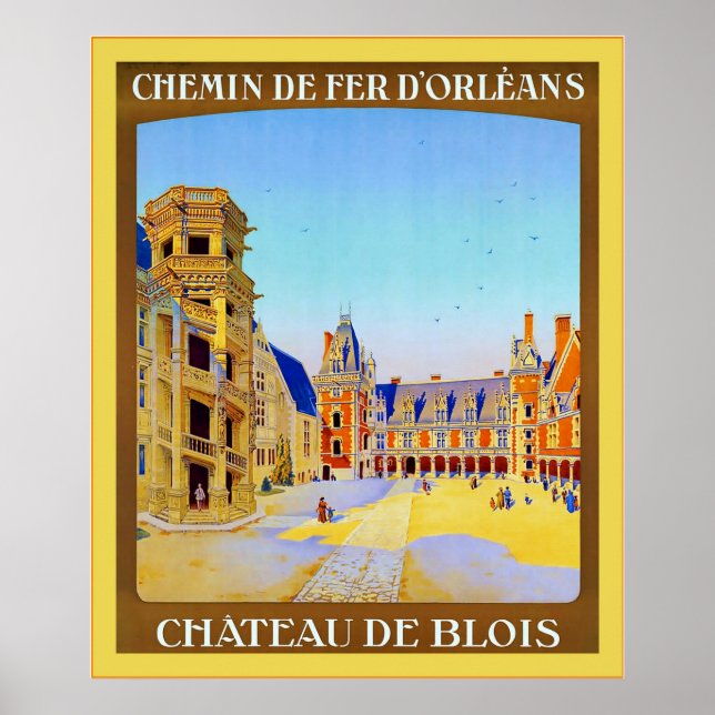 Château de Blois ~ Vintage French Travel Poster (Front)