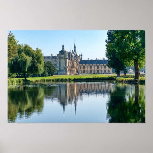 Chateau de Chantilly and reflection in a pond Poster (Front)