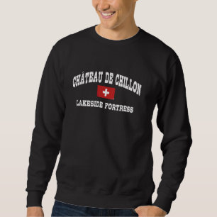 Château De Chillon Lakeside Fortress Switzerland S Sweatshirt