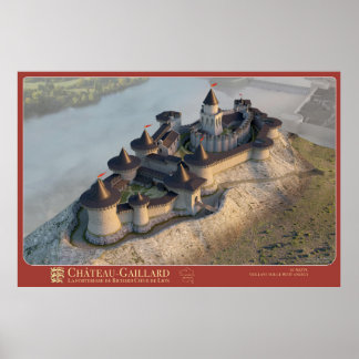 Château-Gaillard, veillant sur le Petit Andely Poster