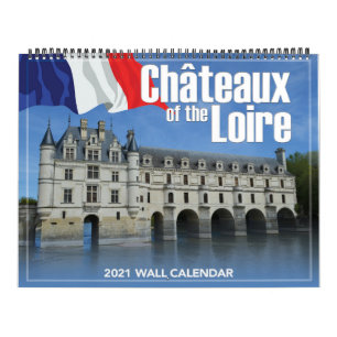 Chateaux of the Loire 2021 Wall Calendar
