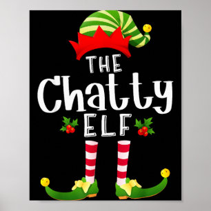 Chatty Christmas Elf Matching Pajama X-mas Party  Poster