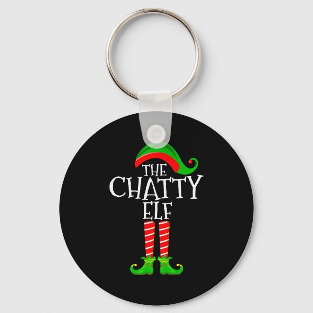 Chatty Elf Funny Matching Family Group Christmas P Key Ring (Front)