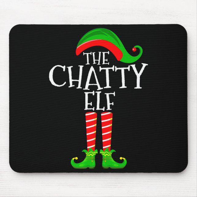 Chatty Elf Funny Matching Family Group Christmas P Mouse Mat (Front)